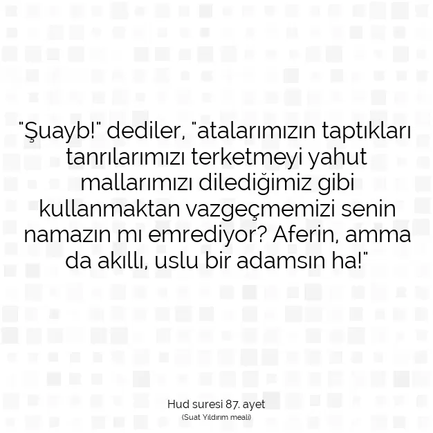 Ayetbul | Kuran Mealleri | Quran | Hud suresi 87. ayet