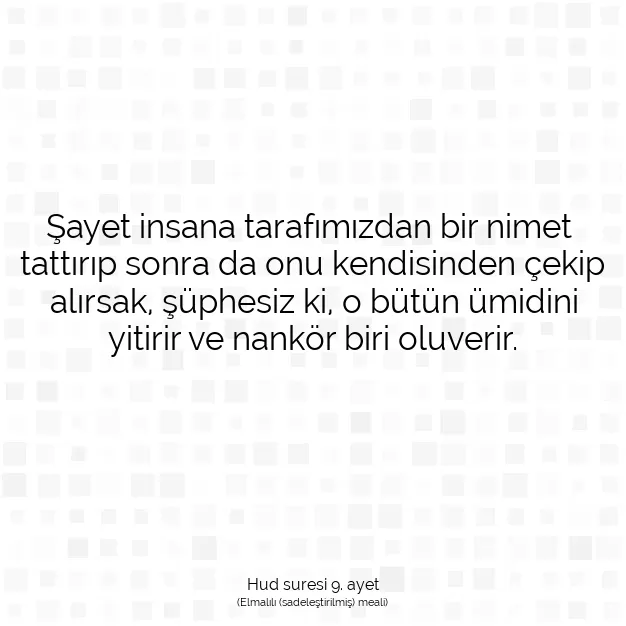 Ayetbul | Kuran Mealleri | Quran | Hud suresi 9. ayet