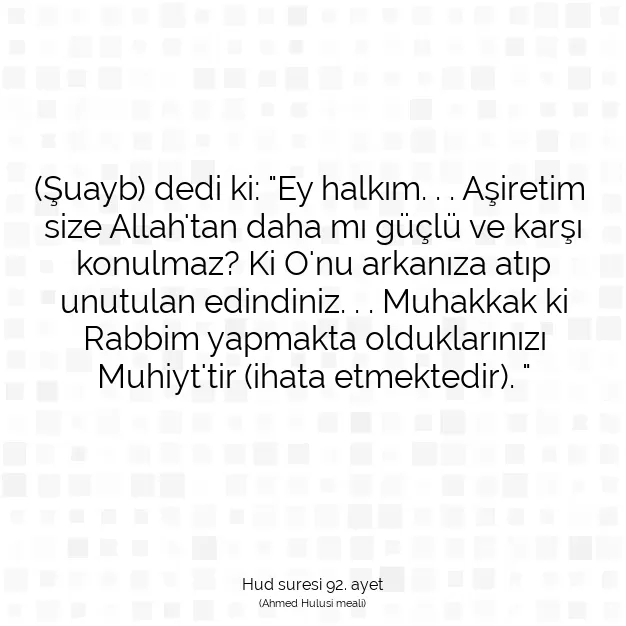 Ayetbul | Kuran Mealleri | Quran | Hud suresi 92. ayet