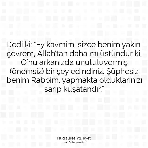 Ayetbul | Kuran Mealleri | Quran | Hud suresi 92. ayet