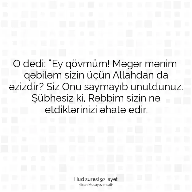 Ayetbul | Kuran Mealleri | Quran | Hud suresi 92. ayet