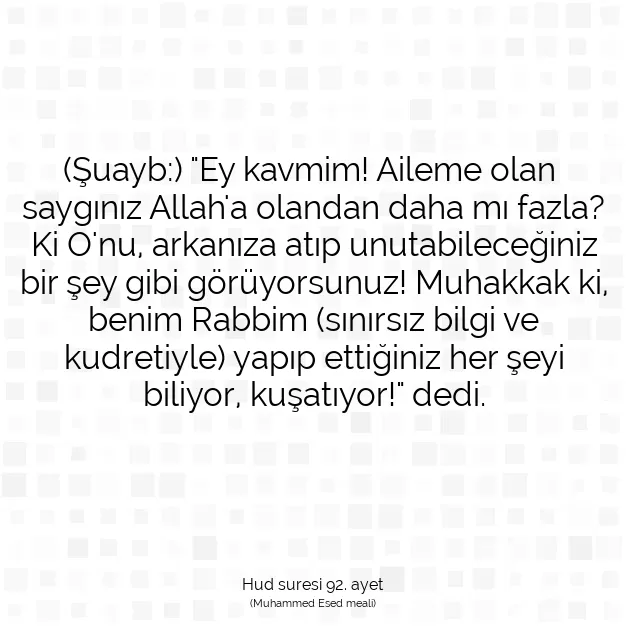 Ayetbul | Kuran Mealleri | Quran | Hud suresi 92. ayet