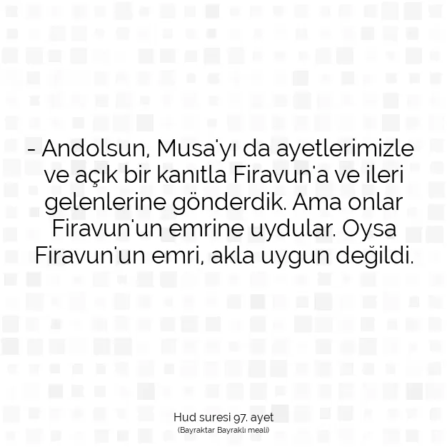 Ayetbul | Kuran Mealleri | Quran | Hud suresi 97. ayet