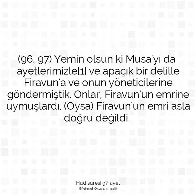 Ayetbul | Kuran Mealleri | Quran | Hud suresi 97. ayet