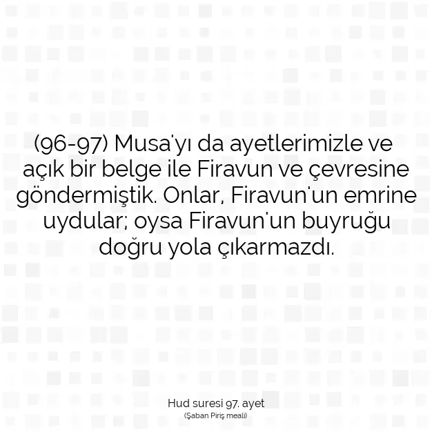 Ayetbul | Kuran Mealleri | Quran | Hud suresi 97. ayet