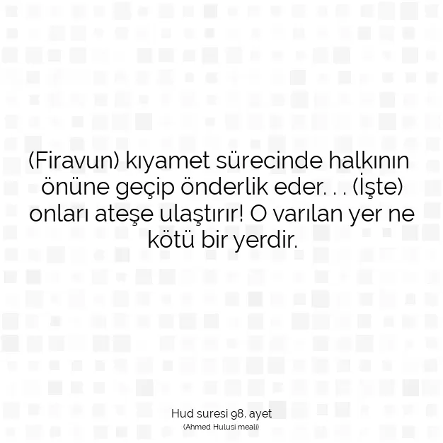 Ayetbul | Kuran Mealleri | Quran | Hud suresi 98. ayet