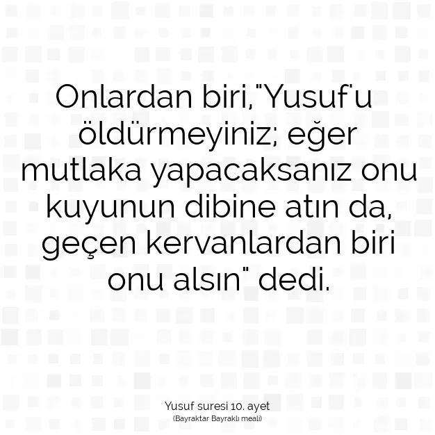 Ayetbul | Kuran Mealleri | Quran | Yusuf suresi 10. ayet