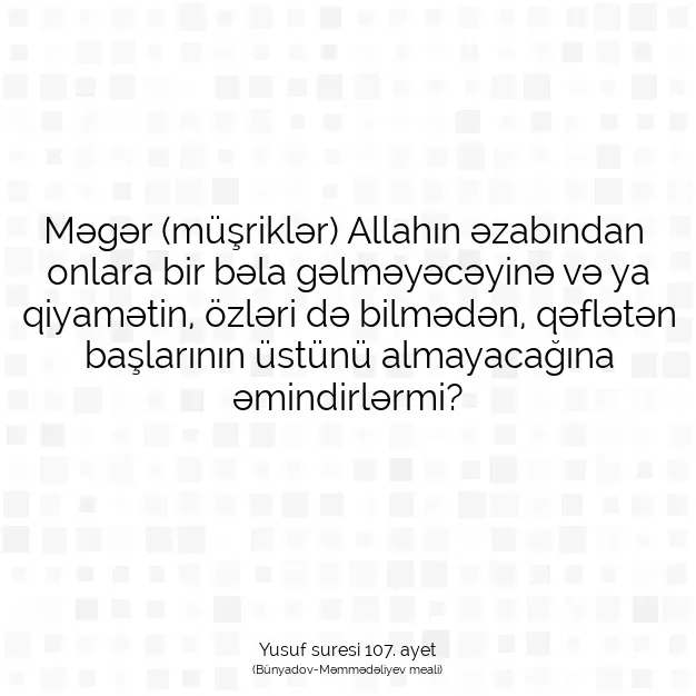 Ayetbul | Kuran Mealleri | Quran | Yusuf suresi 107. ayet