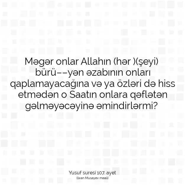 Ayetbul | Kuran Mealleri | Quran | Yusuf suresi 107. ayet