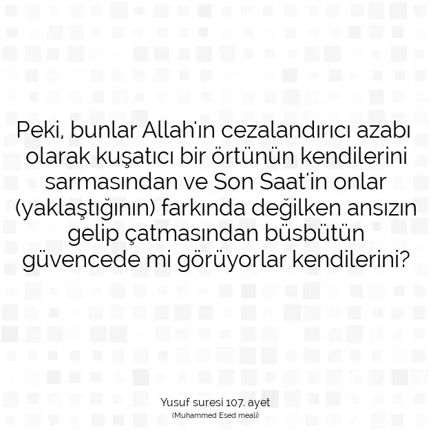 Ayetbul | Kuran Mealleri | Quran | Yusuf suresi 107. ayet