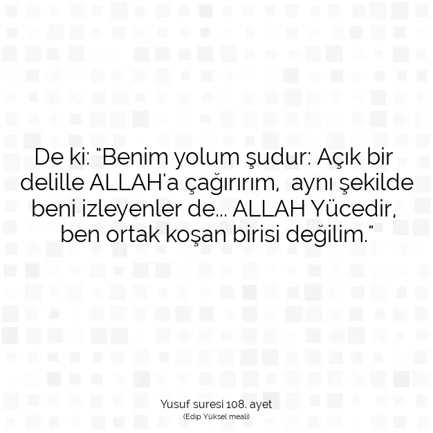 Ayetbul | Kuran Mealleri | Quran | Yusuf suresi 108. ayet