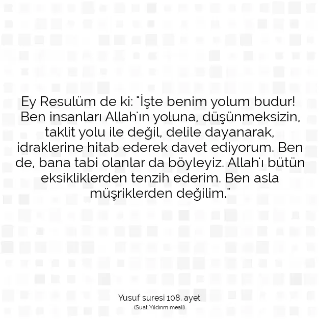 Ayetbul | Kuran Mealleri | Quran | Yusuf suresi 108. ayet