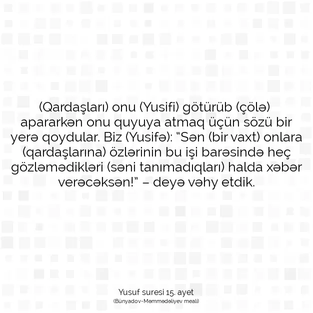 Ayetbul | Kuran Mealleri | Quran | Yusuf suresi 15. ayet