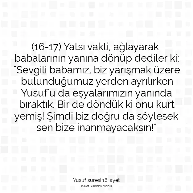 Ayetbul | Kuran Mealleri | Quran | Yusuf suresi 16. ayet