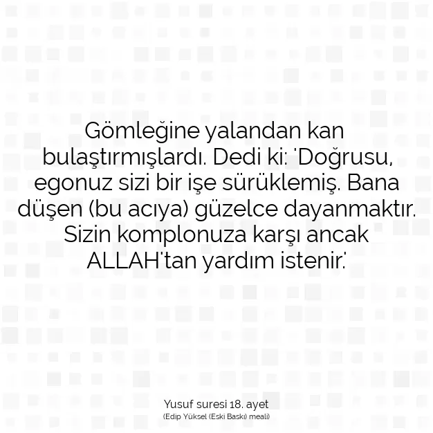 Ayetbul | Kuran Mealleri | Quran | Yusuf suresi 18. ayet