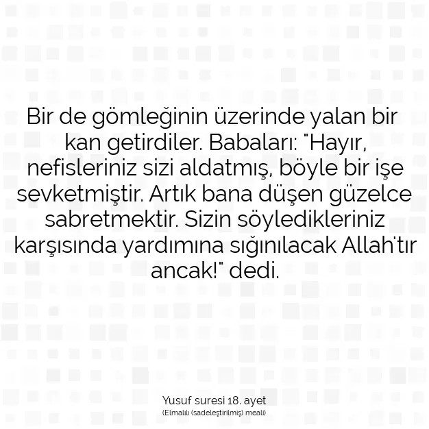 Ayetbul | Kuran Mealleri | Quran | Yusuf suresi 18. ayet