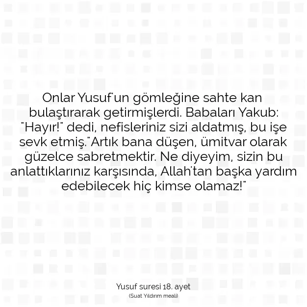 Ayetbul | Kuran Mealleri | Quran | Yusuf suresi 18. ayet