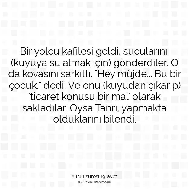 Ayetbul | Kuran Mealleri | Quran | Yusuf suresi 19. ayet