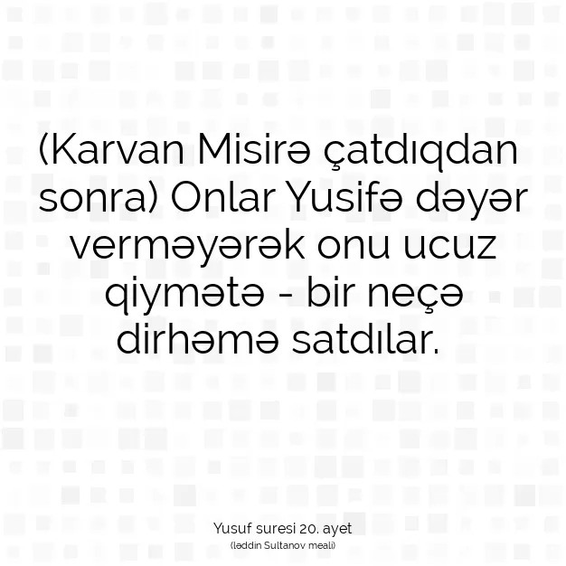 Ayetbul | Kuran Mealleri | Quran | Yusuf suresi 20. ayet