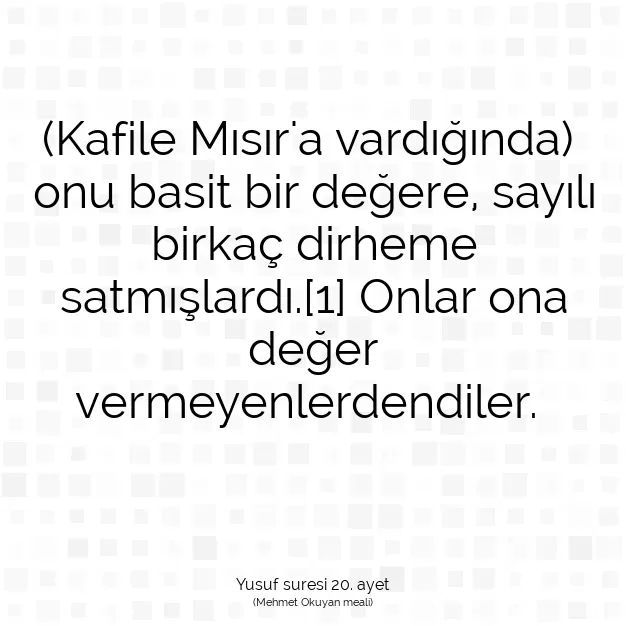 Ayetbul | Kuran Mealleri | Quran | Yusuf suresi 20. ayet