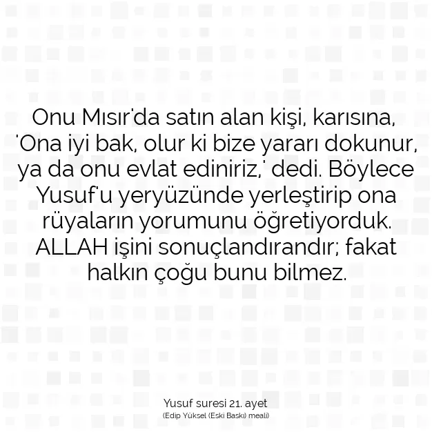 Ayetbul | Kuran Mealleri | Quran | Yusuf suresi 21. ayet