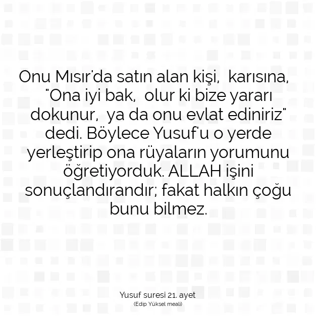 Ayetbul | Kuran Mealleri | Quran | Yusuf suresi 21. ayet