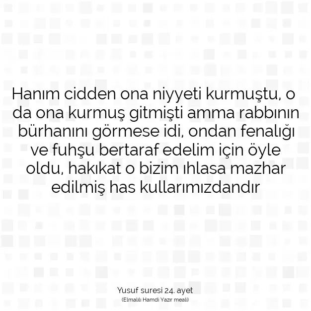 Ayetbul | Kuran Mealleri | Quran | Yusuf suresi 24. ayet