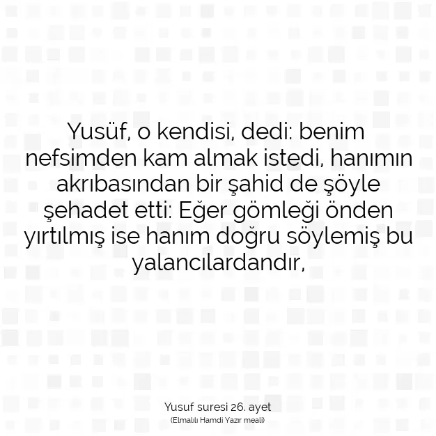 Ayetbul | Kuran Mealleri | Quran | Yusuf suresi 26. ayet