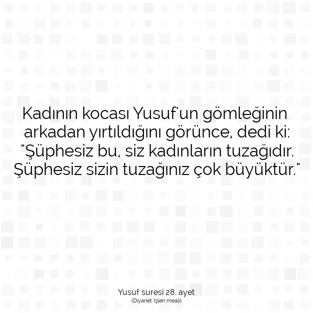 Ayetbul | Kuran Mealleri | Quran | Yusuf suresi 28. ayet