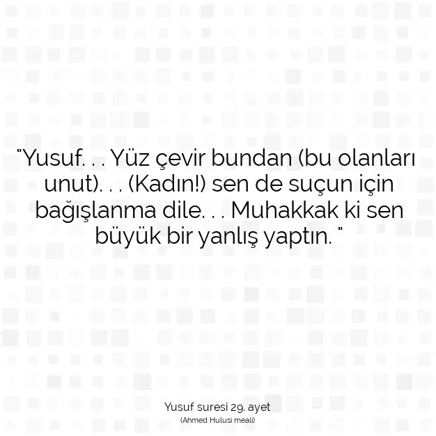 Ayetbul | Kuran Mealleri | Quran | Yusuf suresi 29. ayet