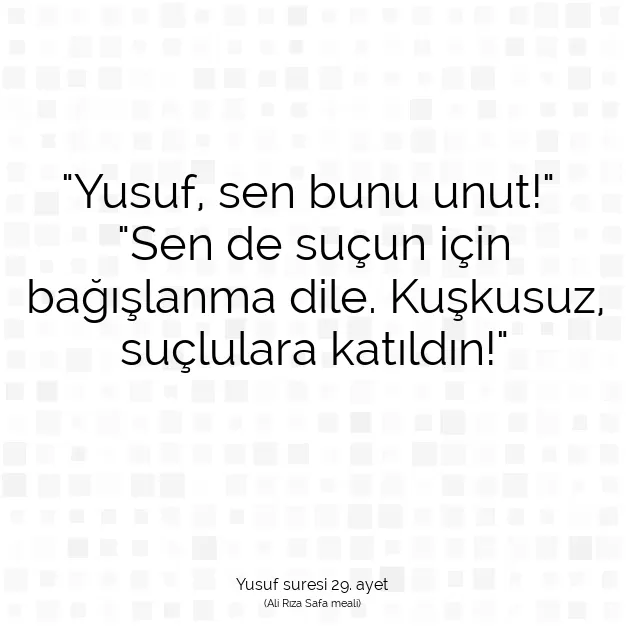 Ayetbul | Kuran Mealleri | Quran | Yusuf suresi 29. ayet