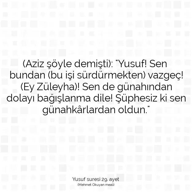 Ayetbul | Kuran Mealleri | Quran | Yusuf suresi 29. ayet