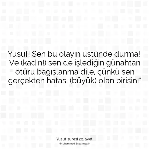 Ayetbul | Kuran Mealleri | Quran | Yusuf suresi 29. ayet