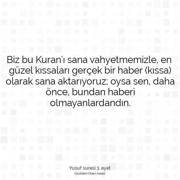 Ayetbul | Kuran Mealleri | Quran | Yusuf suresi 3. ayet