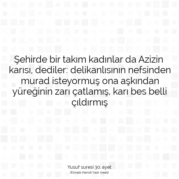 Ayetbul | Kuran Mealleri | Quran | Yusuf suresi 30. ayet