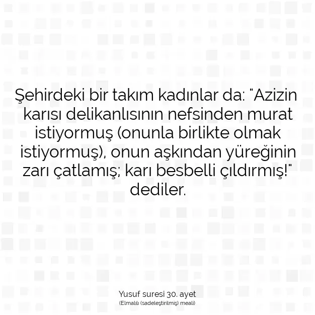 Ayetbul | Kuran Mealleri | Quran | Yusuf suresi 30. ayet