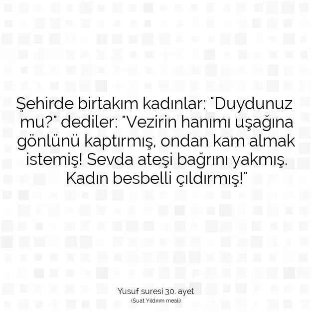 Ayetbul | Kuran Mealleri | Quran | Yusuf suresi 30. ayet