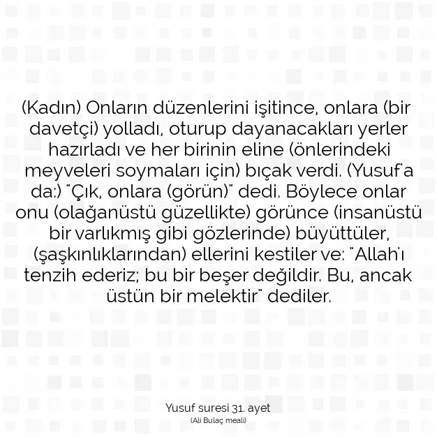 Ayetbul | Kuran Mealleri | Quran | Yusuf suresi 31. ayet