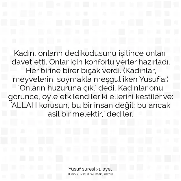 Ayetbul | Kuran Mealleri | Quran | Yusuf suresi 31. ayet