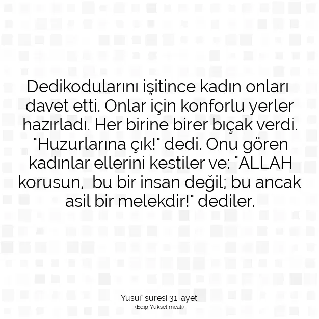 Ayetbul | Kuran Mealleri | Quran | Yusuf suresi 31. ayet