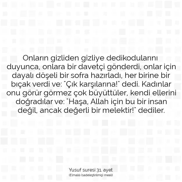 Ayetbul | Kuran Mealleri | Quran | Yusuf suresi 31. ayet