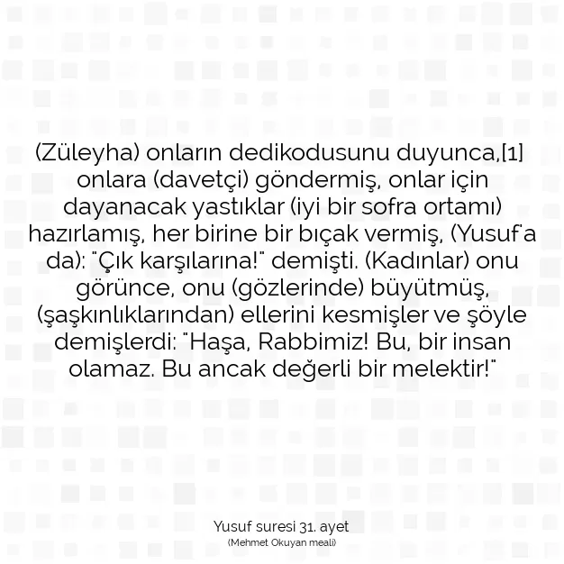 Ayetbul | Kuran Mealleri | Quran | Yusuf suresi 31. ayet