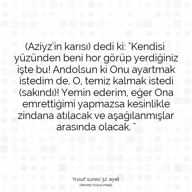 Ayetbul | Kuran Mealleri | Quran | Yusuf suresi 32. ayet