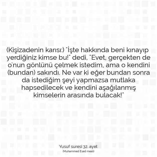 Ayetbul | Kuran Mealleri | Quran | Yusuf suresi 32. ayet