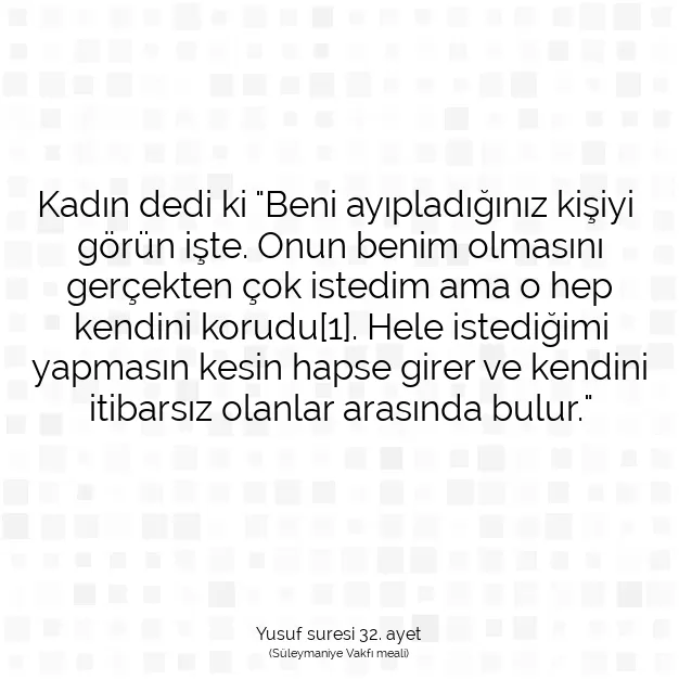 Ayetbul | Kuran Mealleri | Quran | Yusuf suresi 32. ayet