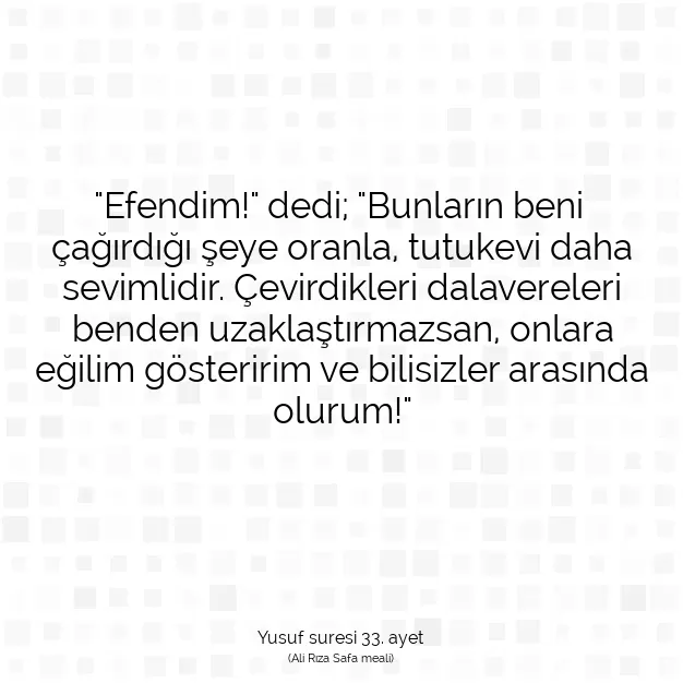 Ayetbul | Kuran Mealleri | Quran | Yusuf suresi 33. ayet