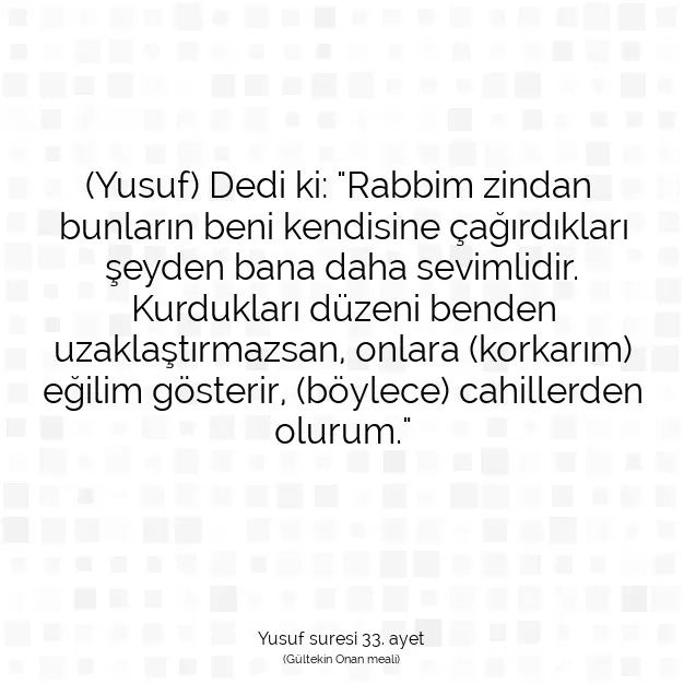 Ayetbul | Kuran Mealleri | Quran | Yusuf suresi 33. ayet