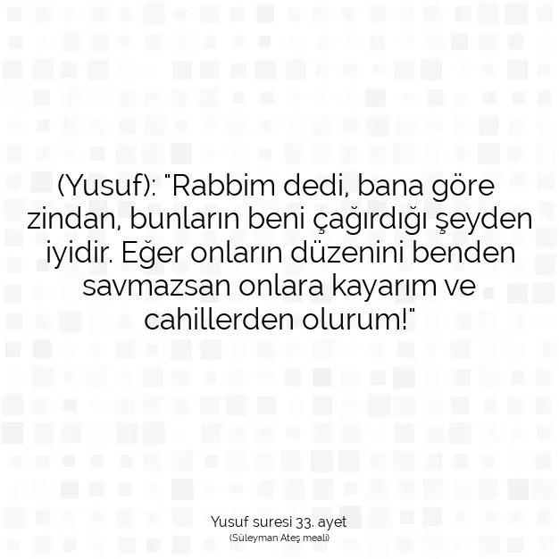 Ayetbul | Kuran Mealleri | Quran | Yusuf suresi 33. ayet