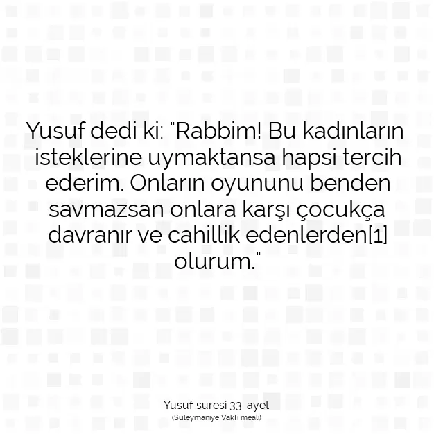 Ayetbul | Kuran Mealleri | Quran | Yusuf suresi 33. ayet