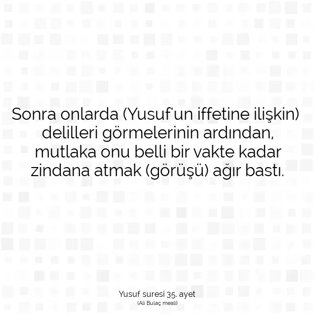 Ayetbul | Kuran Mealleri | Quran | Yusuf suresi 35. ayet